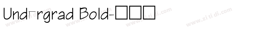 Undergrad Bold字体转换
